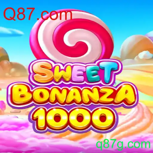 Descubra o Fascinante Mundo do Jogo SweetBonanza1000 em Q87.com